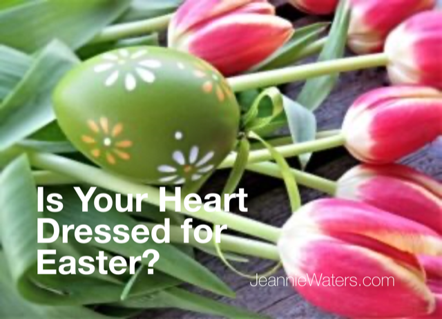 This image has an empty alt attribute; its file name is Is-Your-Heart-Dressed-for-Easter.png