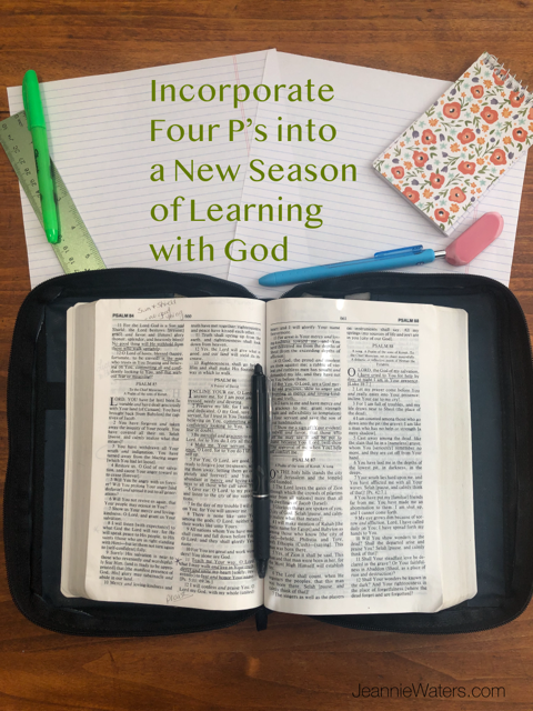 Incorporate Four P’s into a New Season of Learning with God